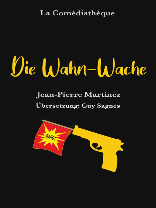 Title details for Die Wahn-Wache by Jean-Pierre Martinez - Available